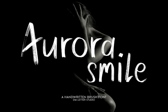 Aurora Smile: A Handwritten Font for Friendly Branding