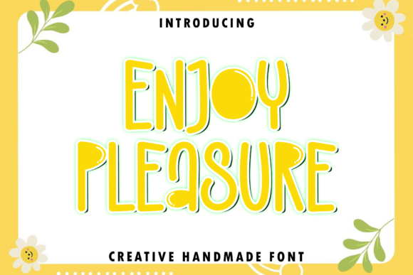 Enjoy Pleasure: A Modern Script Font for Marketers