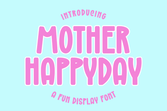 Mother Happyday: A Modern Script Typeface for Web