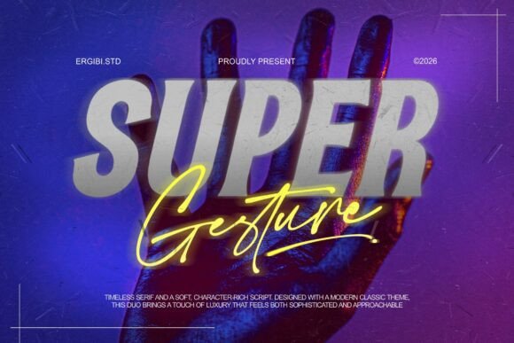 Super Gesture: A Bold Serif & Script Font Duo