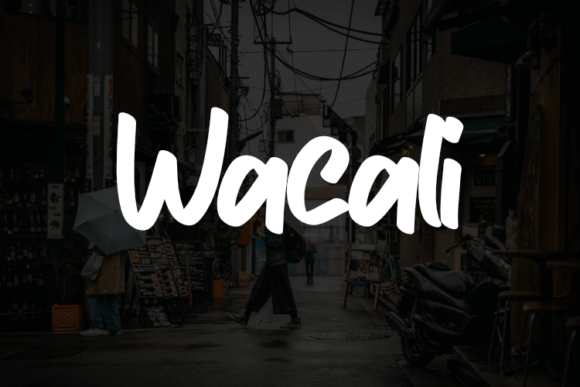 Wacali: The Modern Script Font for Marketers